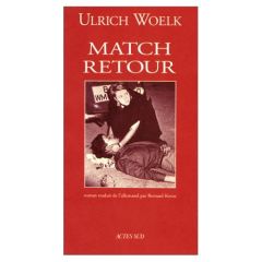 Match retour - Woelk Ulrich - Kreiss Bernard