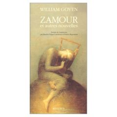 Zamour et autres nouvelles - Goyen William