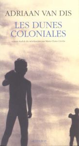 Les dunes coloniales - Van Dis Adriaan