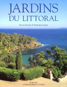 Jardins du littoral - Granier Myriam - Legrain Dominique - Bresson Aïté