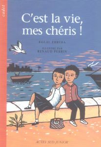 C'est la vie, mes chéris ! - Errera Eglal - Perrin Renaud