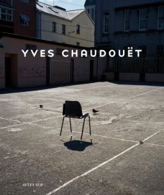 Yves Chaudouët - Chaudouët Yves - Bertrand Anne - Miloux Yannick