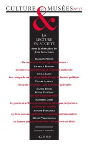 Culture & Musées N° 17 : La lecture en société - Bonaccorsi Julia