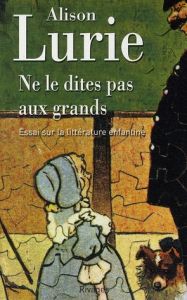 Ne le dites pas aux grands - Lurie Alison