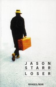 Loser - Starr Jason - Brument Frédéric