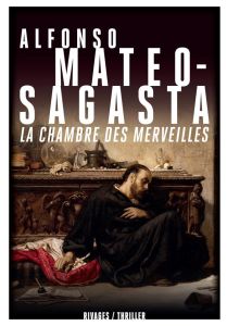 La chambre des merveilles - Mateo-Sagasta Alfonso - Laroutis Denise