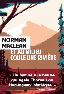 Et au milieu coule une rivière - Maclean Norman - Redford Robert - Pasquier Marie-C