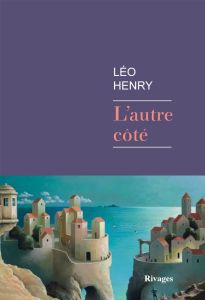 L'autre côté - Henry Léo