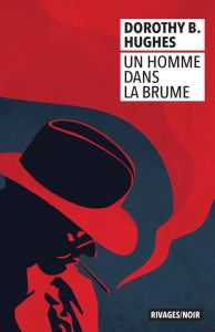 Un homme dans la brume - Hughes Dorothy Belle - Baril Simon - Abbott Megan