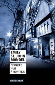 Dernière nuit à Montréal - St. John Mandel Emily