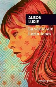 La vérité sur Lorin Jones - Lurie Alison