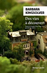 Des vies à découvert - Kingsolver Barbara