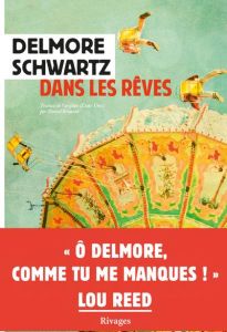 Dans les rêves - Schwartz Delmore - Bismuth Daniel - Reed Lou - Cle