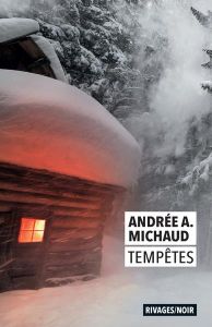 Tempêtes - Michaud Andrée A.