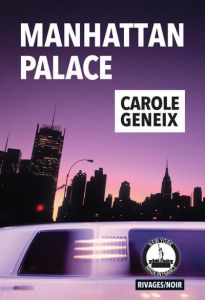 Manhattan Palace - Geneix Carole