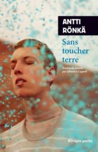 Sans toucher terre - Rönkä Antti