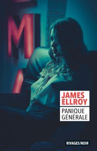 Panique générale - Ellroy James - Aslanides Sophie