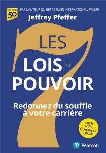 Les 7 lois du pouvoir - Pfeffer Jeffrey - Coyer Nicolas