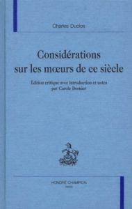 CONSIDERATIONS SUR LES MOEURS DE CE SIECLE. - DUCLOS CHARLES