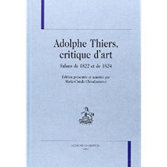 ADOLPHE THIERS, CRITIQUE D'ART. SALONS DE 1822 ET DE 1824. - THIERS ADOLPHE