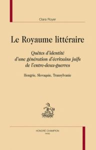 LE ROYAUME LITTERAIRE - ROYER CLARA