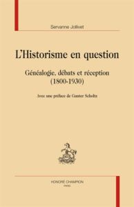 L'HISTORISME EN QUESTION. - JOLLIVET SERVANNE