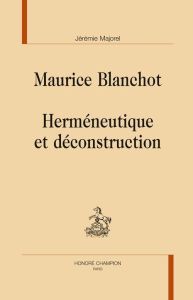 MAURICE BLANCHOT INTERPRETATION - MAJOREL JEREMIE