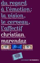 Du Regard à l'émotion - Marendaz Christian