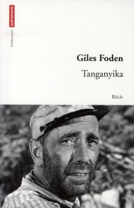 Tanganyika - Foden Giles - Marty Sébastien