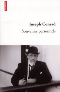 Souvenirs personnels. Quelques réminiscences - Conrad Joseph - Lamolle Odette - Dazin Emmanuel