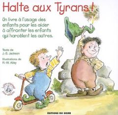 Halte aux tyrans - Jackson J. S.