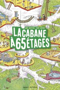 La cabane à 13 étages : La cabane à 65 étages - Griffiths Andy - Denton Terry - Senoussi Samir