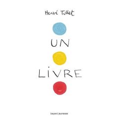 Un livre - Tullet Hervé