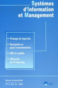 Systèmes d'Information et Management Volume 10 N° 4/2005 - Rowe Frantz - Chartier Anne - Banville Claude - La