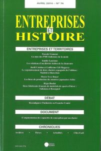 Entreprises et Histoire N° 74, Avril 2014 : Entreprises et territoires - Daumas Jean-Claude - Lescure Michel