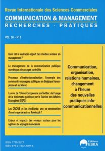 Communication et management Volume 16 N° 2/2019 : Communication, organisation, relations humaines, c - Benoit Denis - Leroux Erick - Méric Jérôme - Oiry