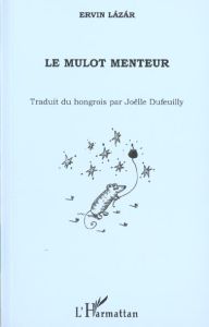 Le mulot menteur - Lazar Ervin