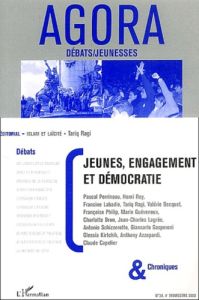 Agora Débats/Jeunesse N° 30, 4e trimestre 2002 : Jeunes, engagement et démocratie - Ragi Tariq