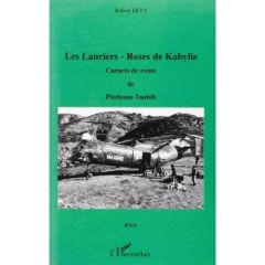 Les lauries roses de Kabylie - Lévy Robert