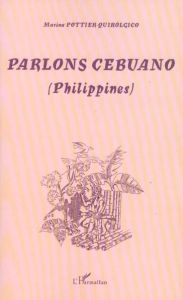 Parlons cebuano (binisaya) - Pottier-Quirolgico Marina