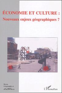 Géographie et Cultures N° 49, Printemps 2004 : Economie et culture : nouveaux enjeux géographiques ? - Dupont Louis - Géneau de Lamarlière Isabelle - Thr