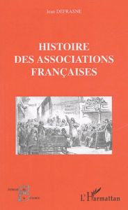 Histoire des Associations françaises - Defrasne Jean