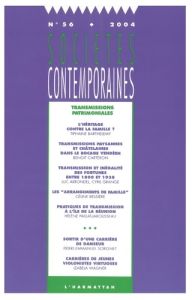 Sociétés contemporaines N° 56, 2004 : Transmissions patrimoniales - Barthélemy Tiphaine - Carteron Benoît - Arrondel L