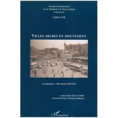 Villes arabes en mouvement - Souiah Sid-Ahmed