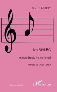 Ivo Malec et son Studio Instrumental - Robert Martial - Dufour Denis