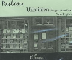 CD PARLONS UKRAINIEN - KOPTILOV VICTOR