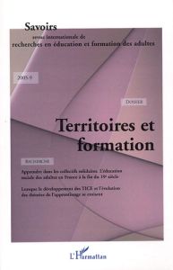 Savoirs N° 9, 2005 : Territoires et formation - Casella Philippe - Santelmann Paul - Laot François