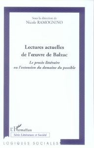 Lectures actuelles d'oeuvres de Balzac 1 - Ramognino Nicole