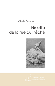 Ninette de la rue du peche - Danon Vitalis - Pages D'alliance