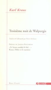 Troisième nuit de Walpurgis - Kraus Karl - Deshusses Pierre - Bouveresse Jacques